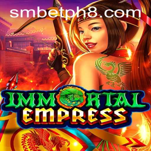 ImmortalEmpress: A Thrilling Adventure Awaits